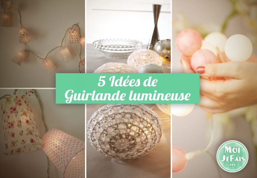 Guirlande lumineuse à faire soi-même pour un décoration d'intérieur