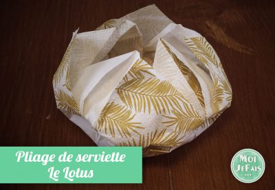 pliage serviette lotus