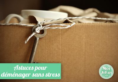 astuces déménager