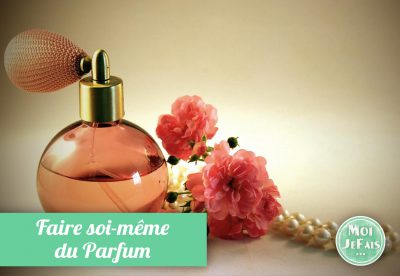 faire du parfum