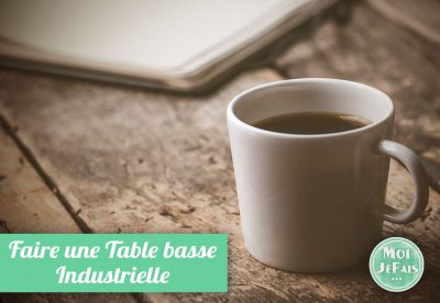 table basse industrielle