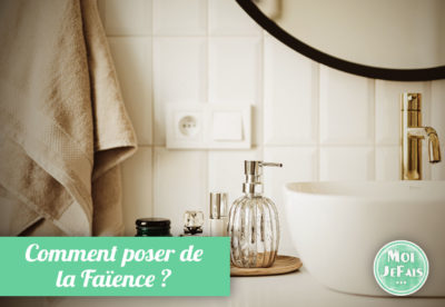 comment poser de la faïence